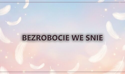 Bezrobocie we snie