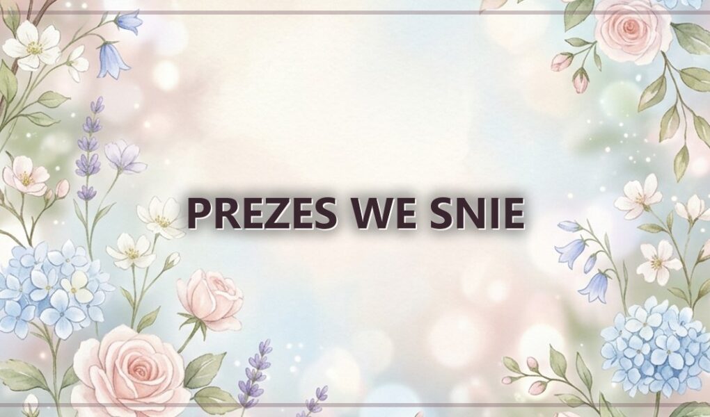 Prezes we snie