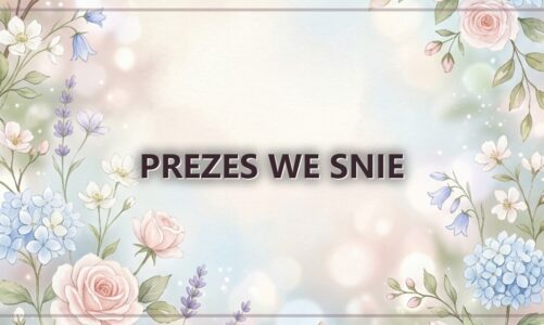 Prezes we snie